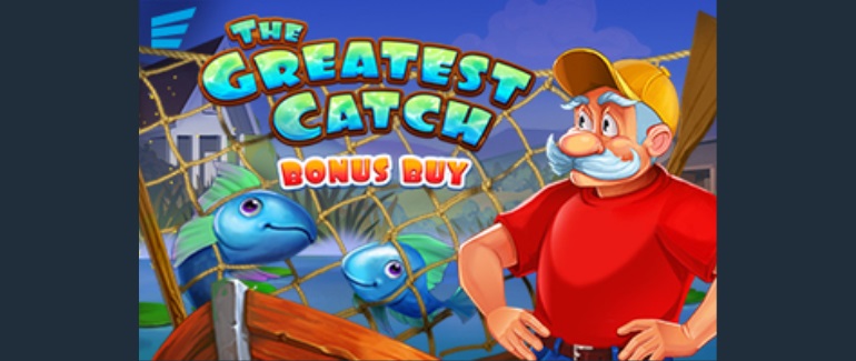 The Greatest Catch Bonus Buy